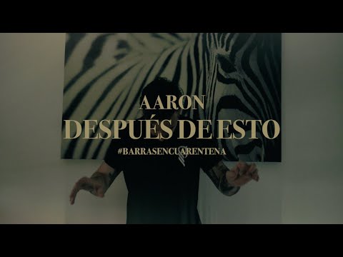 AARON | DESPUÉS DE ESTO (Videoclip Oficial)
