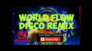 Download lagu WORLD FLOW DISCO REMIX OF DJ JHANSASI OF ANTIQUE MIX CLUB mp3 Download lagu WORLD FLOW DISCO REMIX OF DJ JHANSASI OF ANTIQUE MIX CLUB mp3