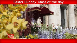 April 17 2022, Easter Sunday, Mass of the day Pope Francis
