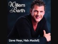 Willem Barth - Lieve Heer, heb medelij Willem Barth - Lieve Heer, heb medelij