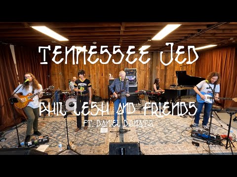Phil Lesh & Friends ft. Daniel Donato - Tennessee Jed (live from the Terrapin Clubhouse)