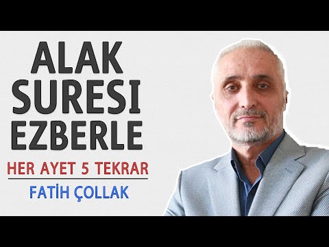Alak suresi ezberle her ayet 5 tekrar (Fatih Çollak)