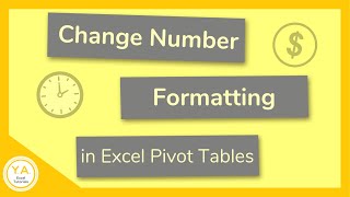 How to Change the Number Formatting in an Excel Pivot Table - Excel Tutorial