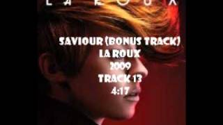 La Roux - Saviour (Bonus Track)