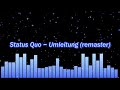 Status Quo ~ Umleitung (remaster)