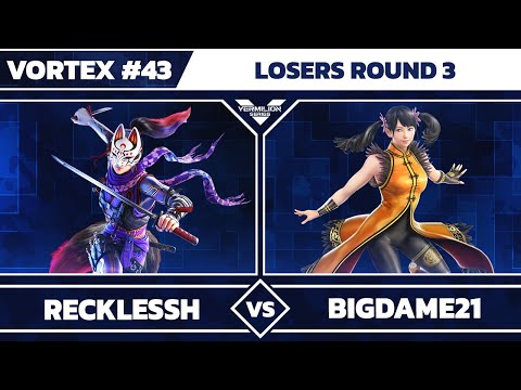 [Vortex #43] RecklessH vs BigDame21 - Losers Round 3 - Tekken 7