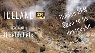 Iceland - They plan to destroy the Hidden Gem Ölkelduháls │ 175