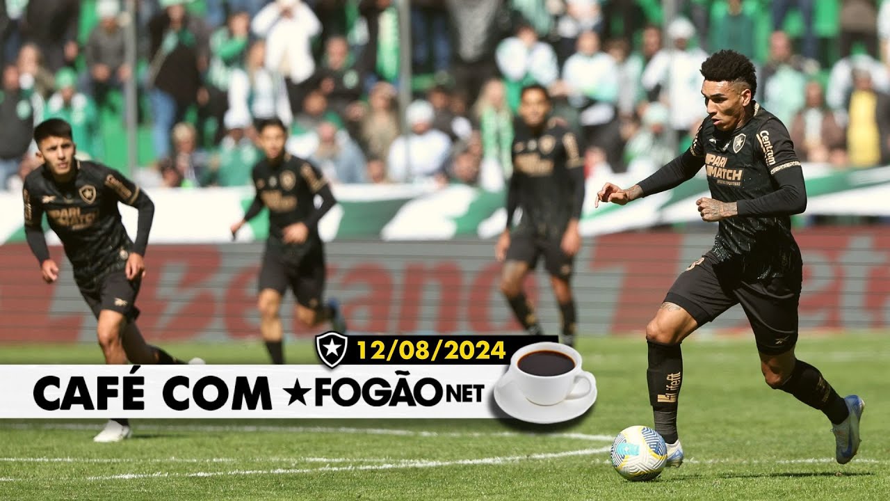 LIVE CAFÉ COM FOGÃONET | Botafogo não pode repetir postura; semana de Libertadores; PC Oliveira e o VAR