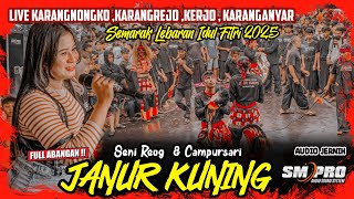 Download lagu 🔴 Seni Reog'JANUR KUNING 'Feat Campursari //SM PRO AUDIO//Semarak Idul Fitri 2025 live Karangnongko mp3