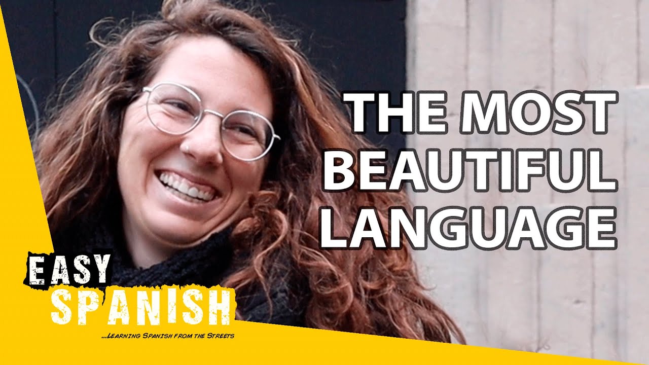 What is the most beautiful language? | Easy Spanish 193