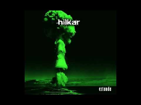 HILKAR - Eztanda [2016]