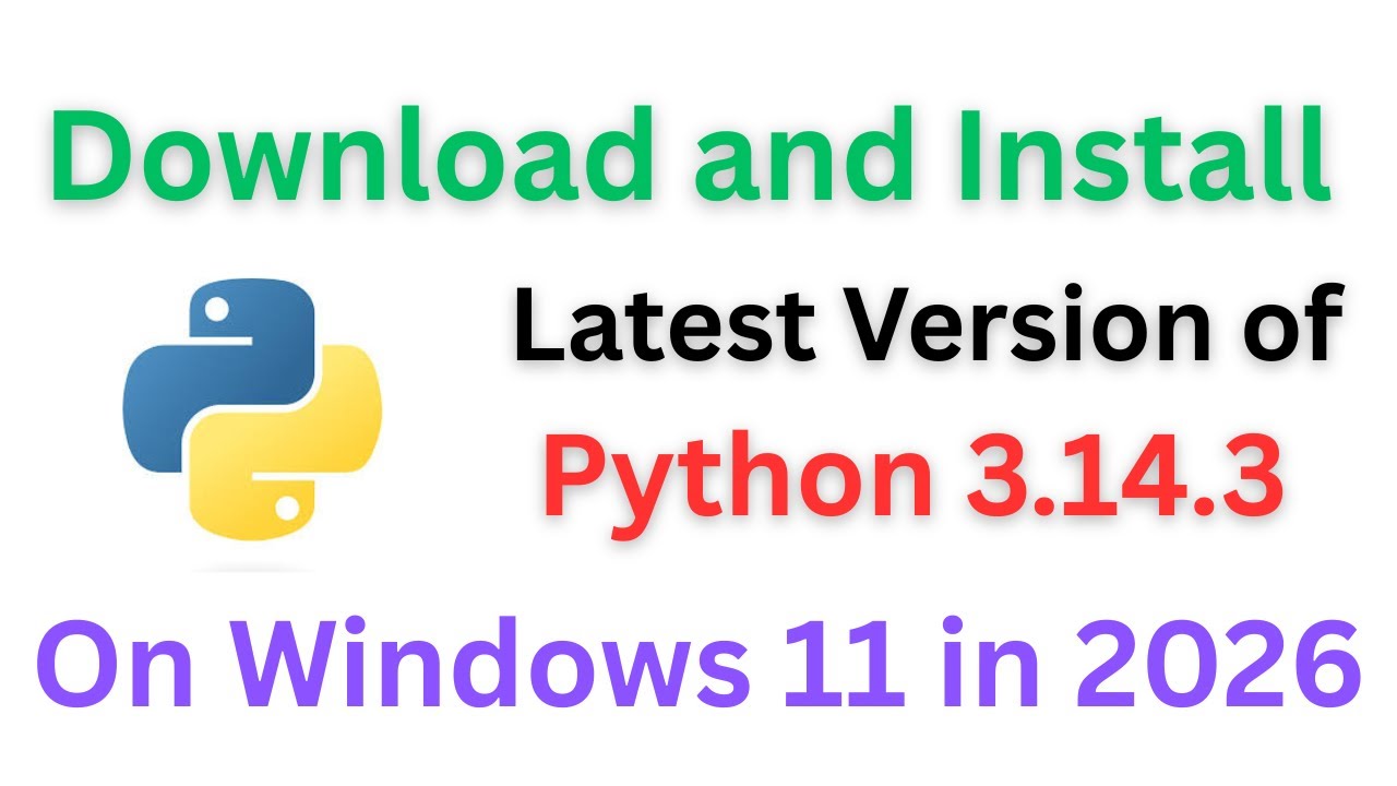 How to download and install Python 3.14.3 on Windows 11
