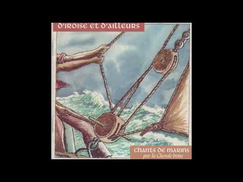 Chantons Pour Passer Le Temps - Les Marins d'Iroise