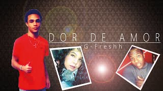 G-Freshh_Dor D_Amor-ft.-Brie & Ssomada