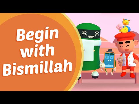 Ep 4 - Begin with Bismillah - Assalamualaikum Iman - Islamic Cartoon for Kids