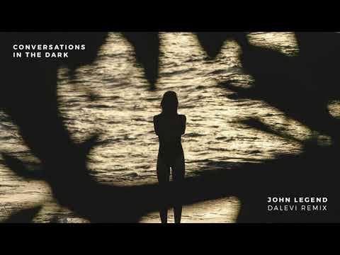 John Legend - Conversations In The Dark (Dalevi Remix)