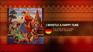 The King and I (1999) - I Whistle a Happy Tune [German]