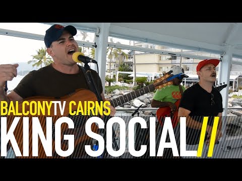 KING SOCIAL - BETTER BABE (BalconyTV)