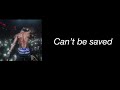 YoungBoy Never Broke Again - Can’t Be Saved ( Lyrics ) YoungBoy Never Broke Again - Can’t Be Saved ( Lyrics )