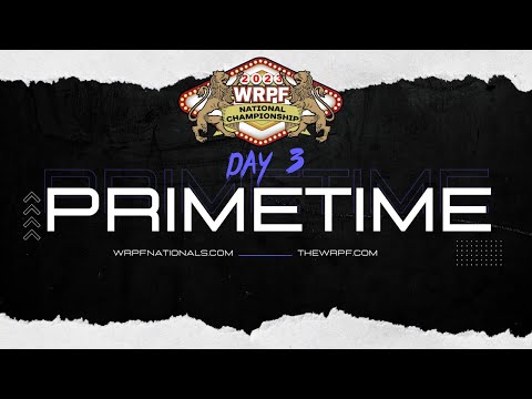 WRPF Professional Powerlifting Championship -  2023 National Championship - Day 3 - PRIMETIME