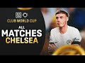 Chelsea S EPIC Final Run FIFA Club World Cup Highlights
