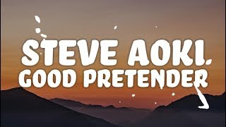 Steve Aoki - Pretender (Lyrics) feat. AJR &amp; Lil Yachty