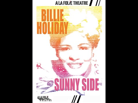 Bande annonce Billie Holiday - Sunny Side À la Folie Théâtre	