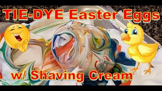 DIY Tie Dye EASTER EGGS (w Shaving Cream)