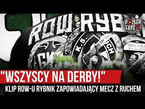 "WSZYSCY NA DERBY" - klip ROW-u Rybnik zapowiadający mecz z Ruchem (19.10.2019 r.)