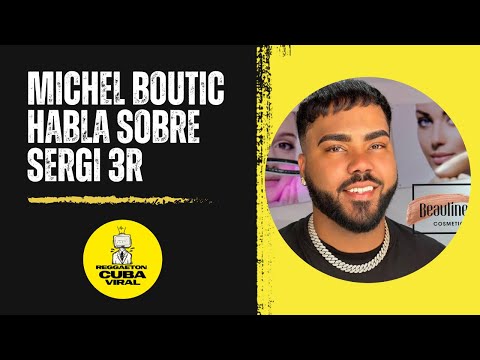 Michel Boutic habla sobre lo sucedido con Sergi 3r
