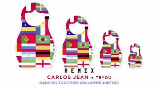Dancing Together - Carlos Jean & Teyou (2018 FIFA World Cup Russia) REMIX