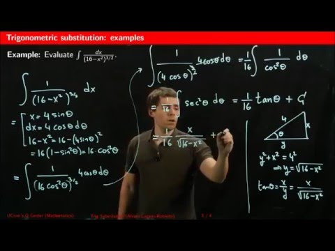 Integration Techniques: Trigonometric Substitution (an example)