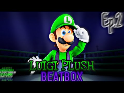 Luigi Plush Beatbox Solo 1 - Luigi Fans YouTuber Beatbox Battles