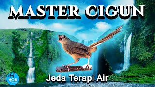 Download lagu Master CIGUN Ciblek Gunung Jeda Terapi Air... mp3