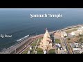 Somnath Temple Aerial View 4K Drone Jyotirlinga Drone ShivaJyotirlinga Tourism HinduTemple