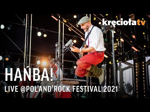 Hańba! LIVE Pol'and'Rock Festival 2021 (CAŁY KONCERT)