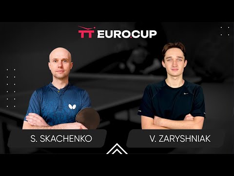 11:35 Serhii Skachenko  - Vadym Zaryshniak 26.07.2024 TT Euro.CupUkraine MASTER.TABLE 4