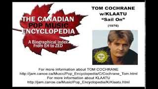 Sail On - TOM COCHRANE featuring KLAATU (1976)