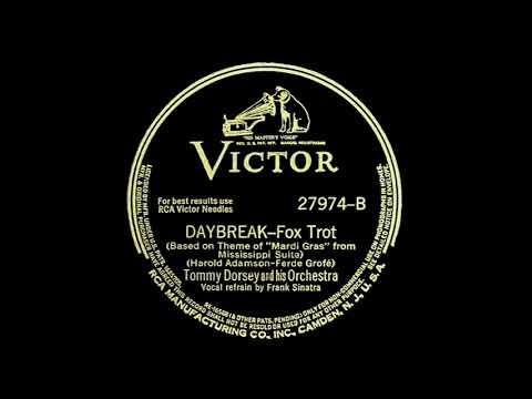 "Daybreak" - Tommy Dorsey & His Orchestra, v/ Frank Sinatra (1942)