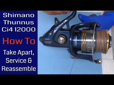Shimano Thunnus Ci4 12000 Fishing Reel - How to take apart, service and reassemble