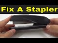 How To Fix A Stapler That Doesn't Work-Easy Instructions