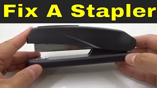 How To Fix A Stapler That Doesn