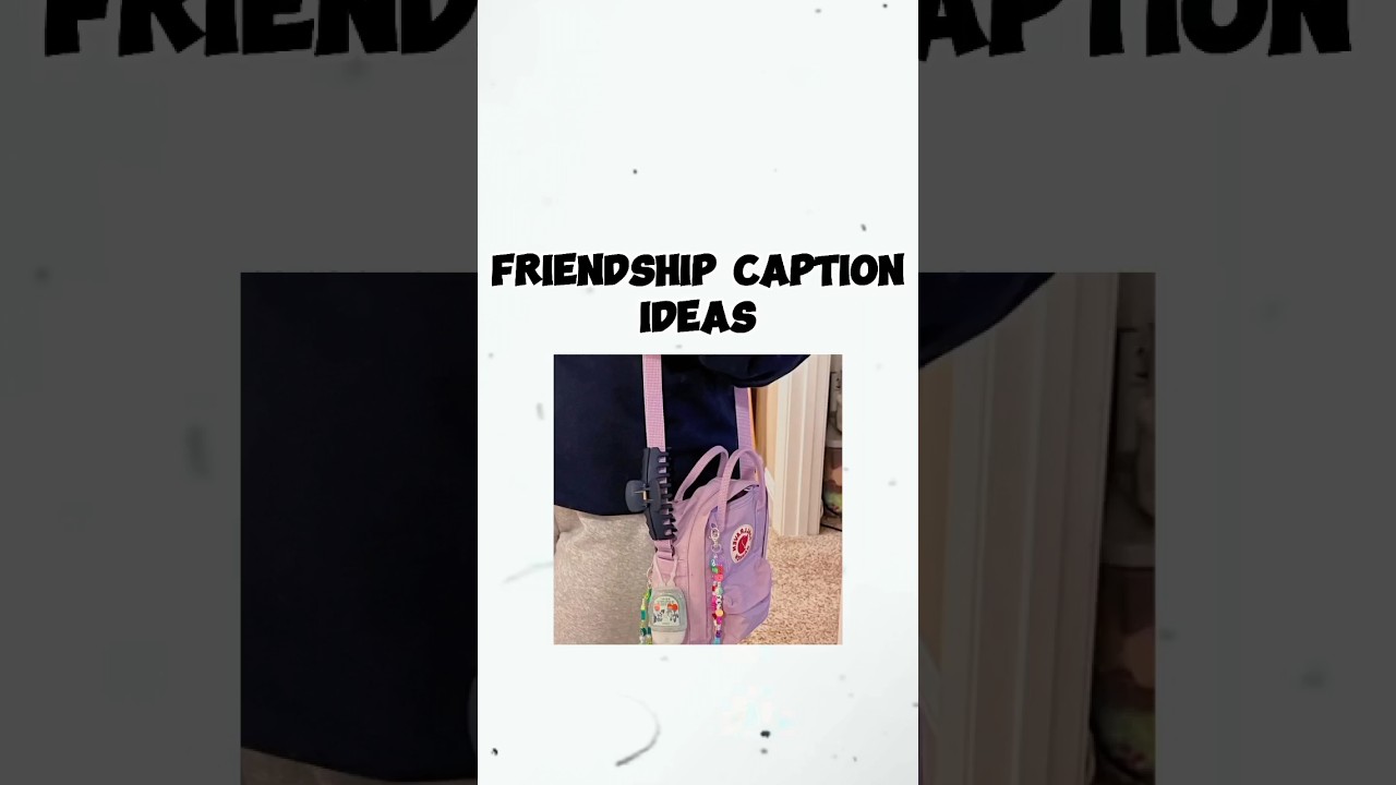 Friendship caption ideas 💫 #aesthetic #instagram #captions #shorts