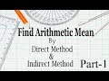 Find Arithmetic Mean By Direct And Indirect Method Mathematics
