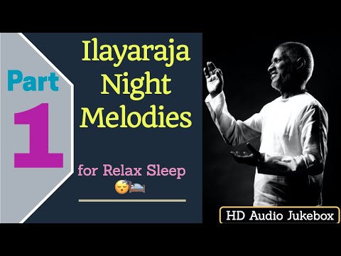 Ilayaraja 🌃  Night Time 🛌   Melodies 🎻   | Relaxing Sleep😴  Music playlist |  HD 🎧  Audio JukeBox