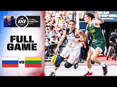 Russia v Lithuania | Women's - Full Game | FIBA 3x3 Europe Cup 2021