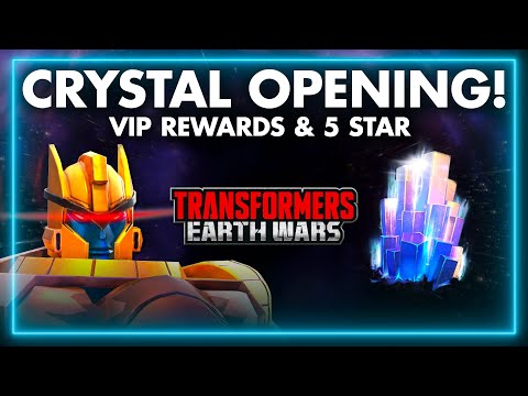 VIP Rewards & 5 Star Crystal Opening! - Transformers Earth Wars