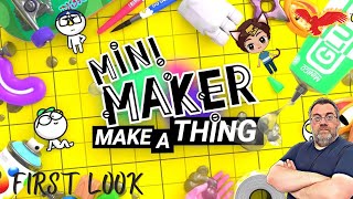 Mini Maker: Make A Thing | The LookSee | First Look Series