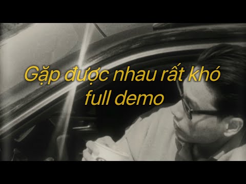 [full demo] Gặp được nhau rất khó - Nguyễn Công Thành (Vocalist Hoàng Thống)