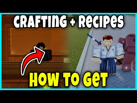 CRAFTING LOCATION & CRAFTING RECIPES - HOW TO GET [TYPE SOUL] - Roblox